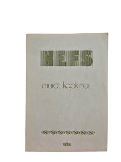NEFS (BİRE SOHBET)