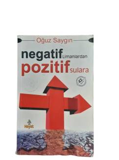 NEGATİF LİMANLARDAN POZİTİF SULARA