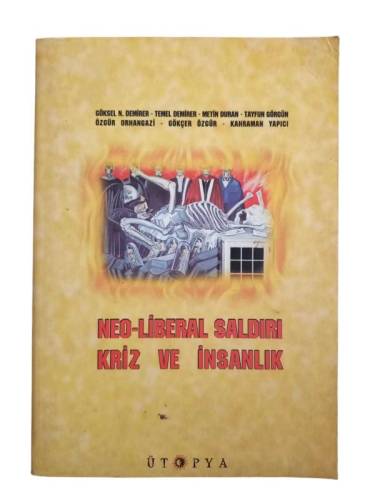 NEO-LİBERAL SALDIRI KRİZ VE İNSANLIK - 0