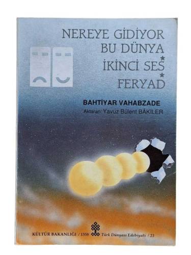NEREYE GİDİYOR BU DÜNYA - İKİNCİ SES - FERYAD - 0