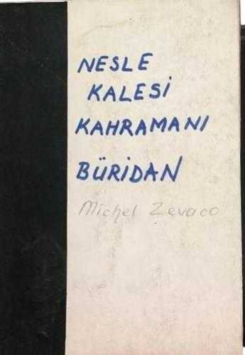 NESLE KALESİ KAHRAMANI BÜRİDAN - 0