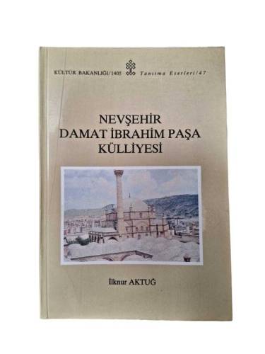 NEVŞEHİR DAMAT İBRAHİM PAŞA KÜLLİYESİ - 0