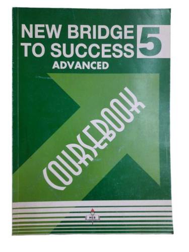 NEW BRIDGE TO SUCCESS 5 ADVANCED COURSEBOOK - 0