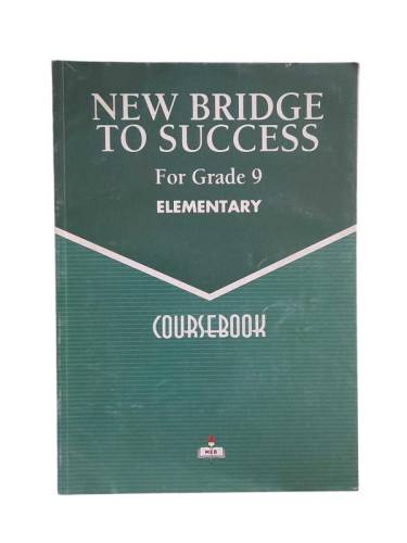NEW BRIDGE TO SUCCESS FOR GRADE 9 ELEMENTARY COURSEBOOK - 0