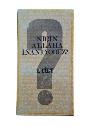NİÇİN ALLAH'A İNANIYORUZ 2.CİLT - 0