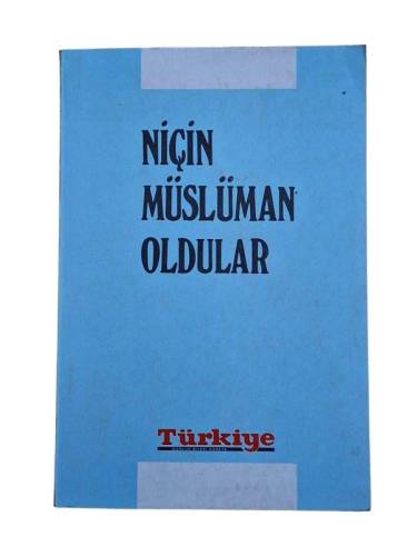 NİÇİN MÜSLÜMAN OLDULAR - 0