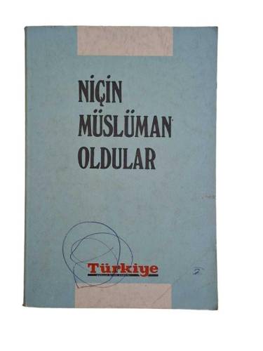 NİÇİN MÜSLÜMAN OLDULAR - 0