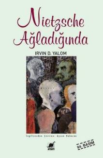 NİETZSCHE AĞLADIĞINDA