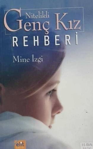 NİTELİKLİ GENÇ KIZ REHBERİ - 0