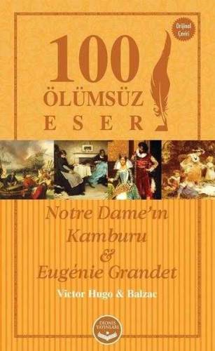 NOTRE DAME'IN KAMBURU & EUGENİE GRANDET - 100 ÖLÜMSÜZ ESER - 0