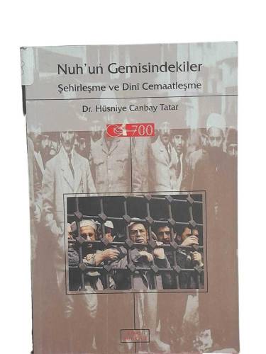 NUH'UN GEMİSİNDEKİLER ŞEHİRLEŞME VE DİNİ CEMAATLEŞME - 0