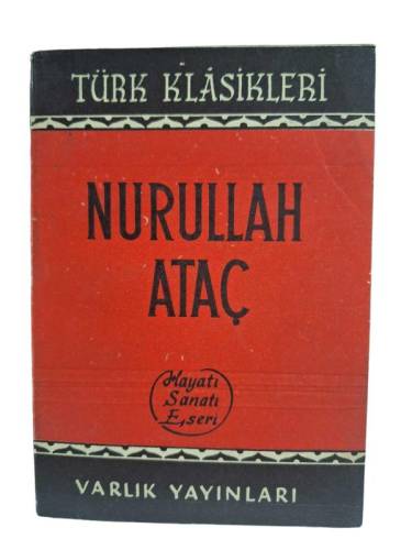 NURULLAH ATAÇ - HAYATI SANAT ESERLERİ - 0
