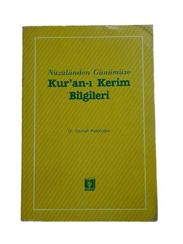 NÜZULUNDEN GÜNÜMÜZE KUR'AN'I KERİM BİLGİLERİ ( ULUM-I KUR'AN ) - 0