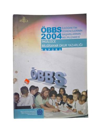 ÖBBS 2004 İLKÖĞRETİM ÖĞRENCİLERİNİN BAŞARILARININ DEĞERLENDİRİLMESİ - İNGİLİZCE BİLGİSAYAR OKUR YAZA - 0