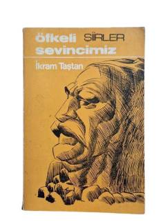 ÖFKELİ SEVİNCİMİZ- İMZALI