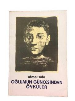OĞLUMUN GÜNCESİNDEN ÖYKÜLER