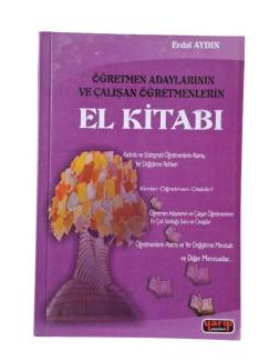 ÖĞRETMEN ADAYLARININ VE ÇALIŞAN ÖĞRETMENLERİN EL KİTABI