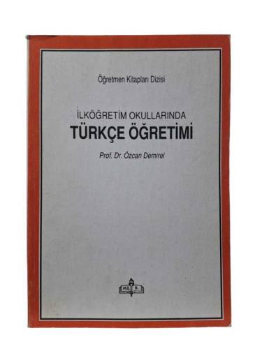 ÖĞRETMEN KİTAPLARI DİZİSİ - İLKÖĞRETİM OKULLARINDA TÜRKÇE ÖĞRETİMİ - 0