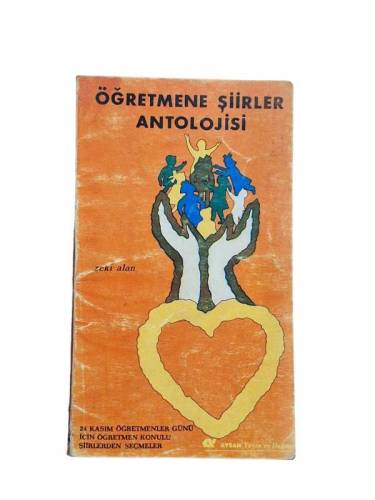 ÖĞRETMENE ŞİİRLER ANTOLOJİSİ - 0