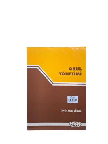 OKUL YÖNETİMİ (KURUMSAL VE UYGULAMALI) - 0