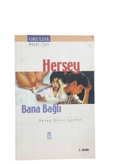 OKULDA BAŞARI İÇİN HERŞEY BANA BAĞLI