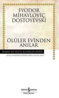 ÖLÜLER EVİNDEN ANILAR HASAN ALİ YÜCEL KLASİKLER DİZİSİ