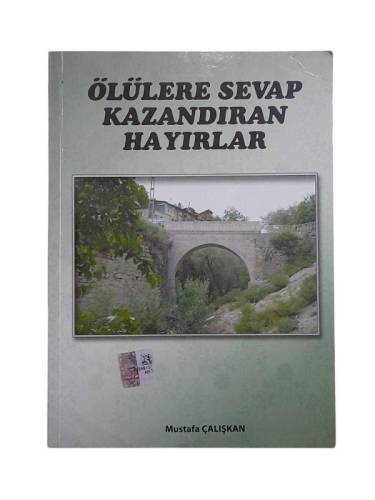 ÖLÜLERE SEVAP KAZANDIRAN HAYIRLAR - 0