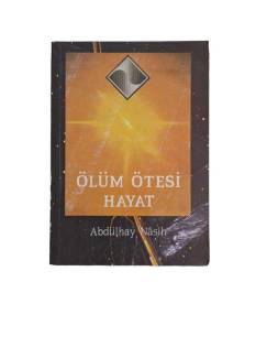 ÖLÜM ÖTESİ HAYAT