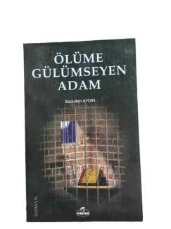 ÖLÜME GÜLÜMSEYEN ADAM - EBU HANİFE'NİN ROMANI