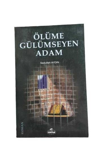 ÖLÜME GÜLÜMSEYEN ADAM - EBU HANİFE'NİN ROMANI - 0
