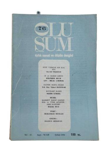 OLUŞUM AYLIK SANAT VE DÜŞÜN DERGİSİ YIL:11 SAYI:76/118 ŞUBAT 1984 - 0