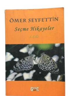 ÖMER SEYFETTİN SEÇME HİKAYELER 1. CİLT