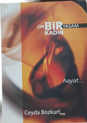 ON BİR KADIN ON BİR YAŞAM - 0
