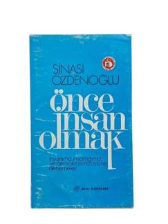 ÖNCE İNSAN OLMAK