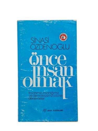 ÖNCE İNSAN OLMAK - 0