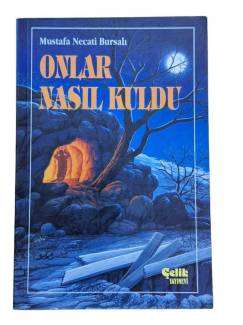 ONLAR NASIL KULDU
