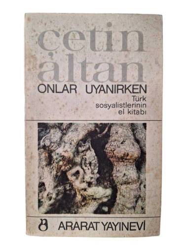 ONLAR UYANIRKEN TÜRK SOSYALİSTLERİNİN EL KİTABI - 0