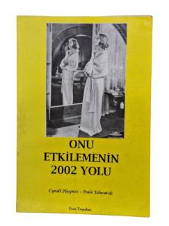 ONU ETKİLEMENİN 2002 YOLU