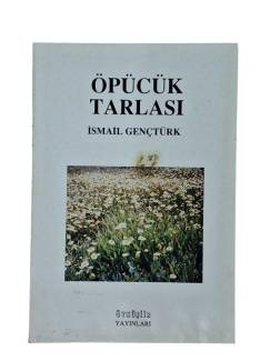 ÖPÜCÜK TARLASI