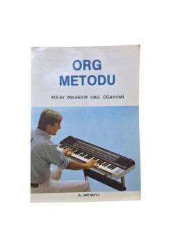 ORG METODU - KOLAY ANLAŞILIR ORG ÖĞRETİMİ