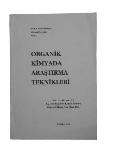 ORGANİK KİMYADA ARAŞTIRMA TEKNİKLERİ - 0