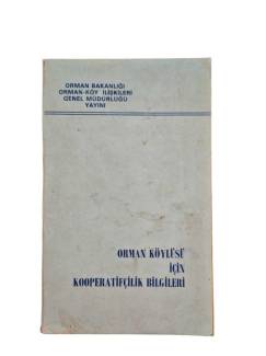 ORMAN KÖYLÜSÜ İÇİN KOOPERATİFÇİLİK BİLGİLERİ