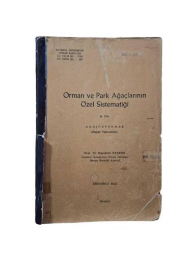 ORMAN VE PARK AĞAÇLARININ ÖZEL SİSTEMATİĞİ - ANGIOSPERMAE(KAPALI TOHUMLULAR) 2. CİLT - 0