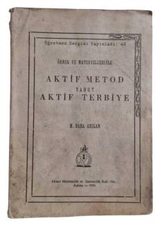 ÖRNEK VE MATERYELLERLE AKTİF METOD YAHUT AKTİF TERBİYE