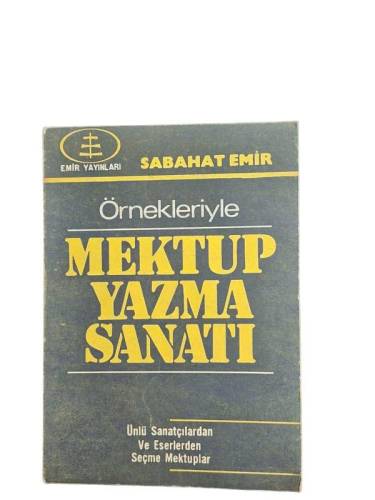 ÖRNEKLERİYLE MEKTUP YAZMA SANATI - 0