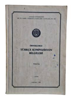 ÖRNEKLERLE TÜRKÇE KOMPOZİSYON BİLGİLERİ