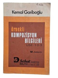 ÖRNEKLİ KOMPOZİSYON BİLGİLERİ 1-2-3 (12. BASIM)