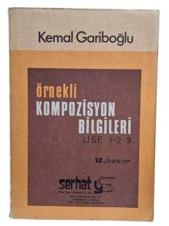 ÖRNEKLİ KOMPOZİSYON BİLGİLERİ LİSE 1-2-3 ( 12. BASIM )