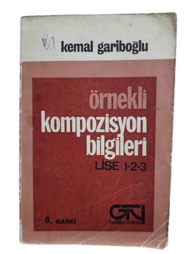 ÖRNEKLİ KOMPOZİSYON BİLGİLERİ LİSE 1 - 2 - 3 (8. BASKI) - 0