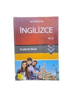 ORTAÖĞRETİM İNGİLİZCE A1.2 STUDENT'S BOOK